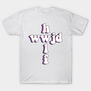 hwlf x wwjd T-Shirt